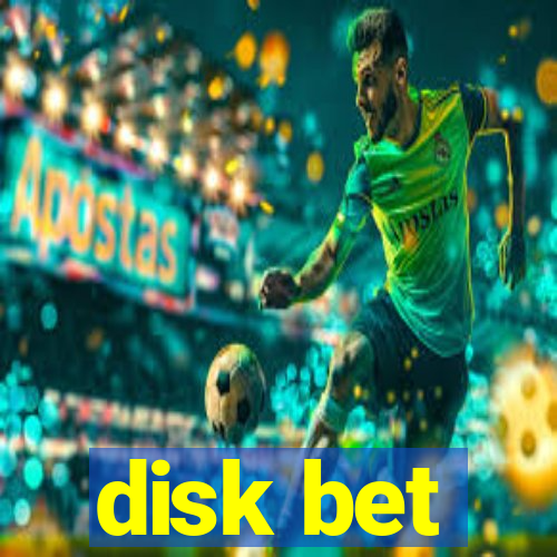 disk bet